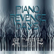 Piano Revenge Days île Saint-Louis