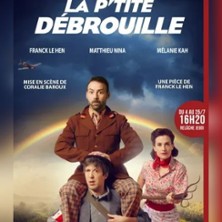 La p'tite d&eacute;brouille