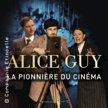 Alice Guy, La Pionni&egrave;re du Cin&eacute;ma