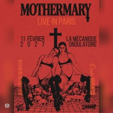 MOTHERMARY, en concert à Paris
