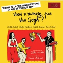 Vous n'aimez pas Van Gogh ?