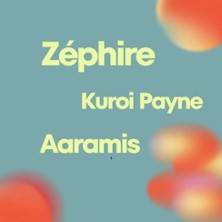 Z&eacute;phire x Kuroi Payne x Aaramis