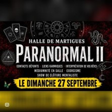 PARANORMAL II - Dimanche 27 Sept