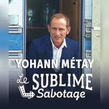 Yohann Métay - le Sublime Sabotage