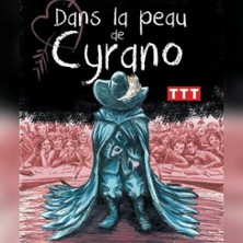 DANS LA PEAU DE CYRANO DANS LA PEAU DE CYRANO
