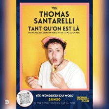 Thomas Santarelli - "TANT QU'ON EST L&Agrave;"