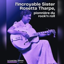 L'incroyable Sister Rosetta Tharpe