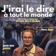 J'irai le dire &agrave; tout le monde