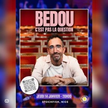 Bedou - C’est Pas la Question