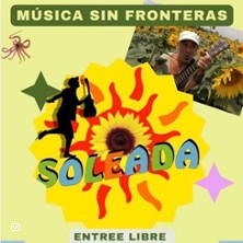 SOLEADA &ndash; M&uacute;sica Sin Fronteras