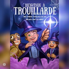 BIENVENUE A TROUILLARDE