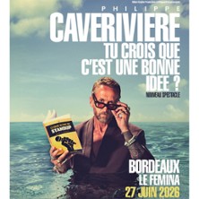 PHILIPPE CAVERIVIERE Tu crois que c'est une bonne id&eacute;e ?