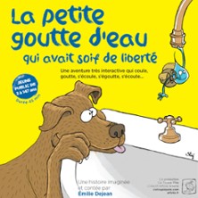 La Petite Goutte d'Eau qui Avait Soif de Liberté