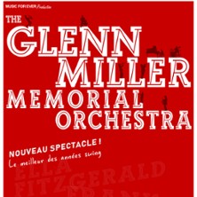 The Glenn Miller Memorial Orchestra - Le Meilleur des Années Swing