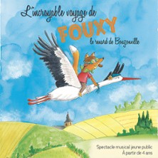 L’incroyable Voyage de Fouxy