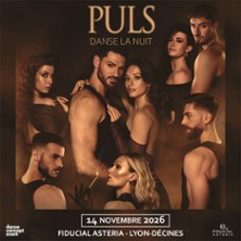 Puls - Danse la Nuit - Fiducial Asteria - Lyon