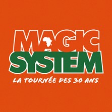 Magic System - La Tournée des 30 ans