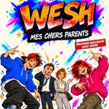 Wesh, Mes Chers Parents