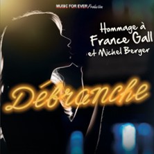 Débranche - Hommage à France Gall & Michel Berger