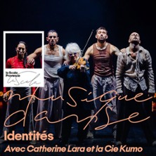 Identit&eacute; - Catherine Lara et la Cie Kumo, La Scala Provence