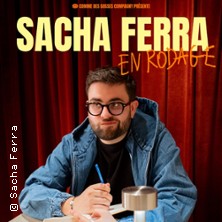 Sacha Ferra - Nouveau Spectacle en Rodage