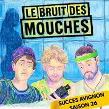 Le Bruit des Mouches - Th&eacute;&acirc;tre Montmartre Galabru, Paris