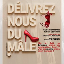 Délivrez Nous du Mâle - Tournée