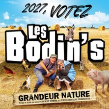 2027 Votez, Les Bodin's Grandeur Nature - Tournée