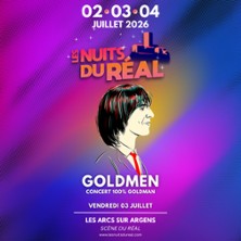 Goldmen - Concert 100% Goldman - Les Nuits du R&eacute;al