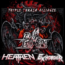 EVIL INVADERS & EXHORDER & HEATHEN Triple Thrash Alliance