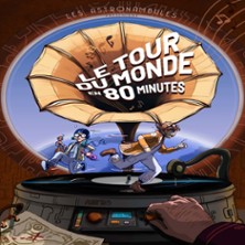 Le Tour du Monde en 80 Minutes - Pibrac