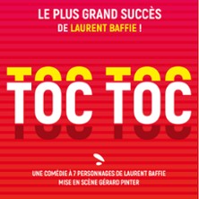 Toc Toc - Le Grand Théâtre 3T, Toulouse