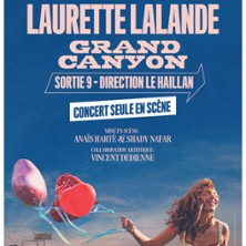 Laurette Lalande - Grand Canyon Sortie 9 Direction le Haillan - la Nouvelle Seine, Paris
