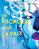 Un Escalier pour la Paix