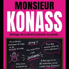 Monsieur Konass - La Sc&egrave;ne Parisienne