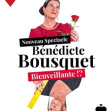 Benedicte Bousquet – Bienveillante !?