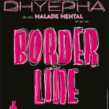 Dhyepha - Borderline