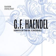 G.F. Haendel - Sonates en Trio op.2 (intégrale)