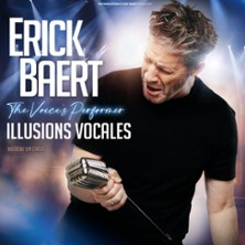 ERICK BAERT - THE VOICE?S PERFORMER ILLUSIONS VOCALES