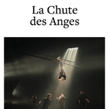 La Chute des Anges Raphaëlle Boitel