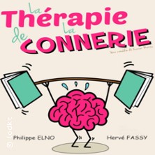 La Th&eacute;rapie de la Connerie