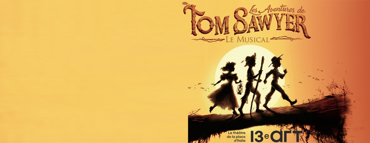 Les Aventures de Tom Sawyer le 13/12/2025 15:00 - Le 13ème Art | Billets