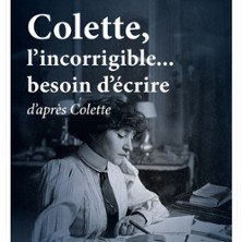 Colette L'Incorrigible Besoin d'écrire