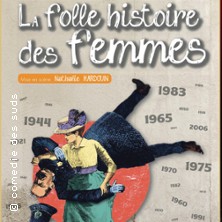 La Folle Histoire des Femmes