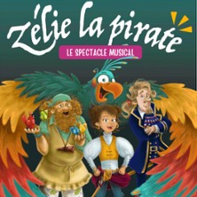 Zélie La Pirate - Le Spectacle Musical