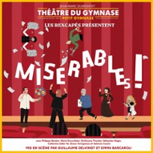MISERABLES !