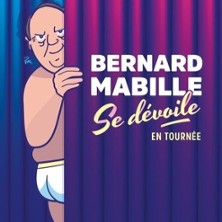 Bernard Mabille - Se Dévoile