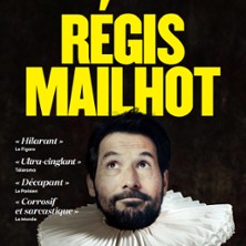 R&eacute;gis Mailhot - Les Nouveaux Ridicules, Th&eacute;&acirc;tre Le Paris, Avignon