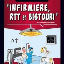 Infirmiere, Rtt & Bistouri