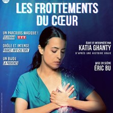 Les Frottements du Coeur - Th&eacute;&acirc;tre Actuel La Bruy&egrave;re - Paris